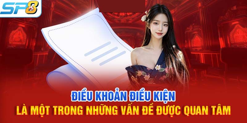 Thông tin về điều khoản điều kiện cần nắm